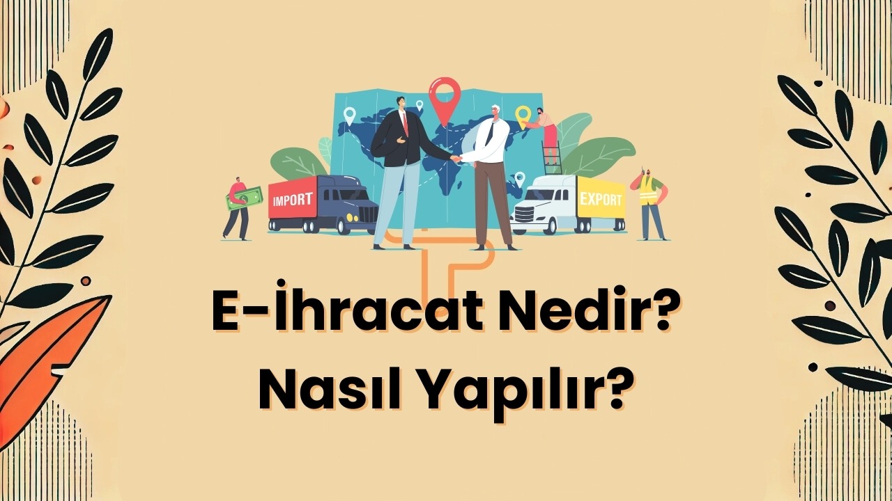 E-─░hracat Nedir? Nas─▒l Yap─▒l─▒r? F─▒rsatlar─▒ ve Zararlar─▒ Nelerdir?